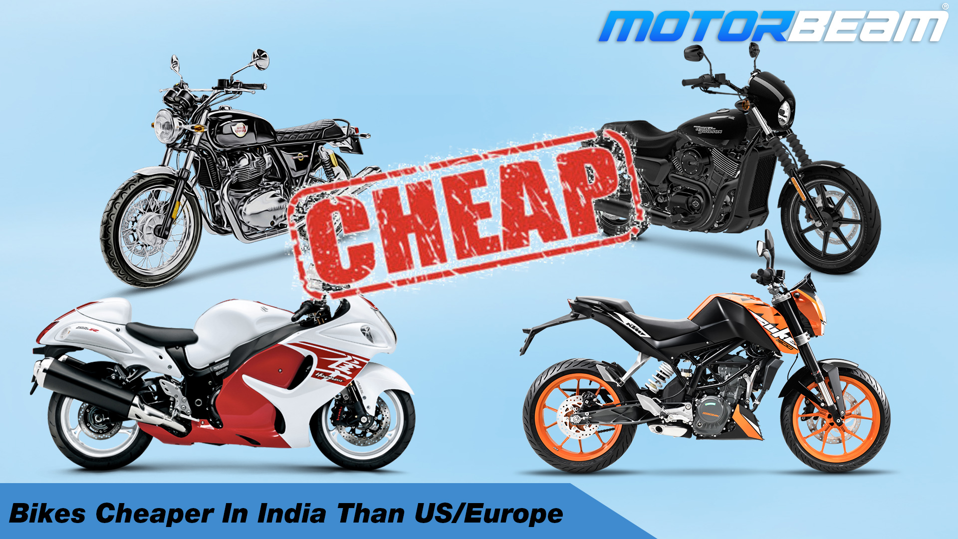 Bikes Cheaper In India Than US Europe