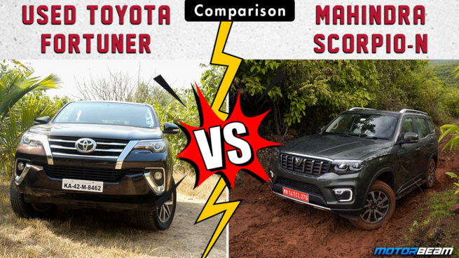Mahindra Scorpio-N vs Used Toyota Fortuner