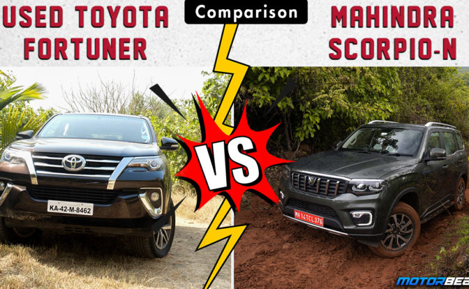 Mahindra Scorpio-N vs Used Toyota Fortuner